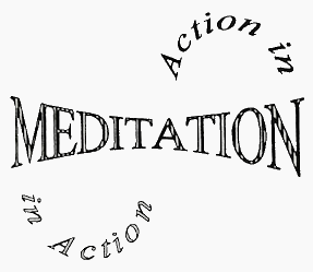 action in meditation in action 1